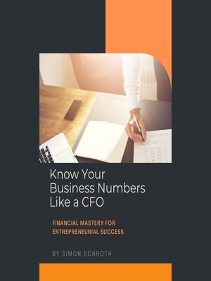 cover image of Know Your Business Numbers Like a CFO